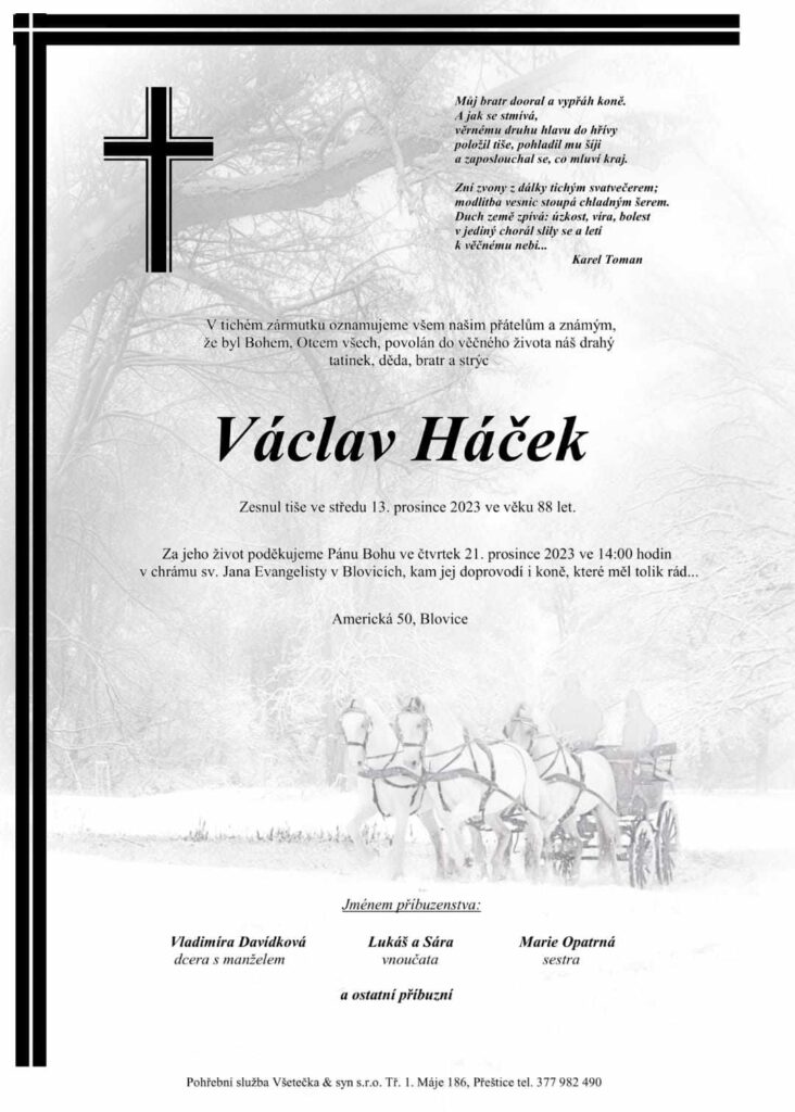 Opustil nás dlouholetý člen bratr Václav Háček